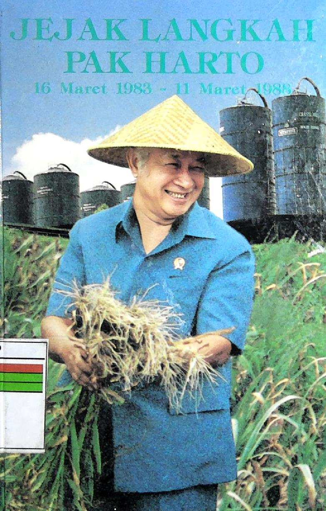 Jejak Langkah Pak Harto 16 Maret 1983 - 11 Maret 1988 Seri 5
